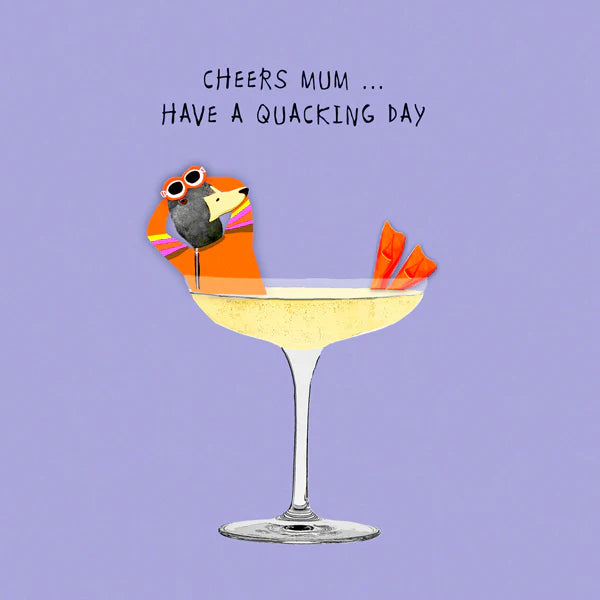 Have a Quacking Day Mum Card Aurina Pop UP Ltd
