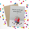 Here For You Card