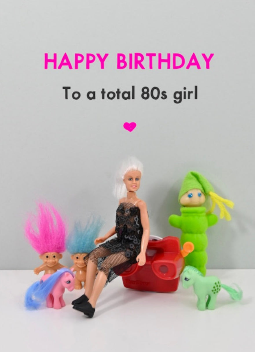 1980’s Girl Birthday  Card