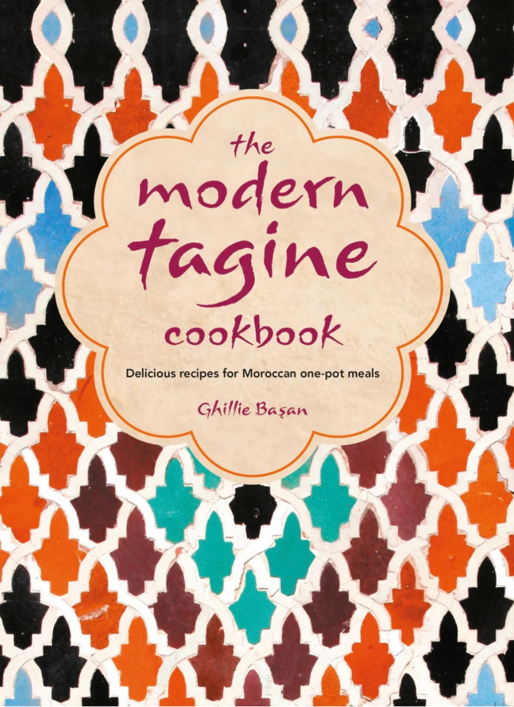 The Modern Tagine Cookbook