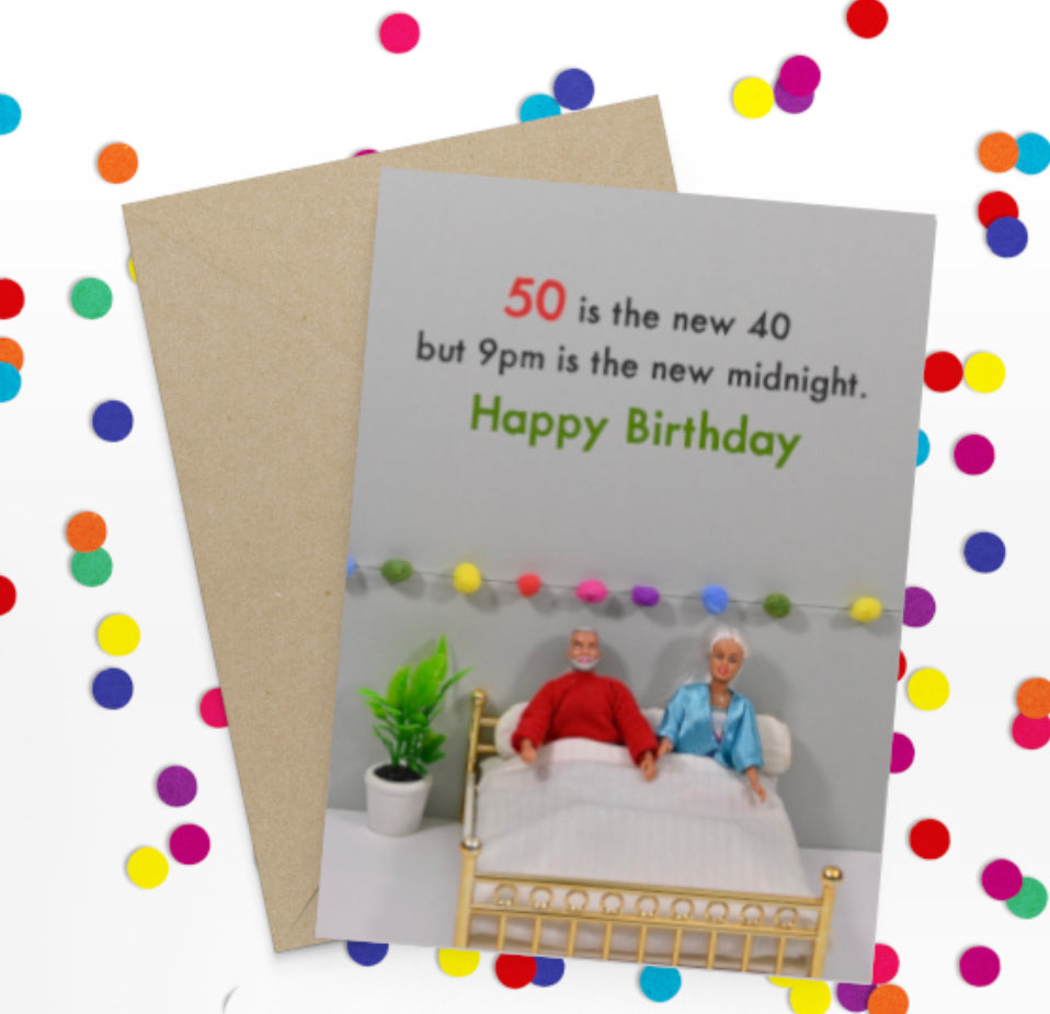 50 is the New 40  Card