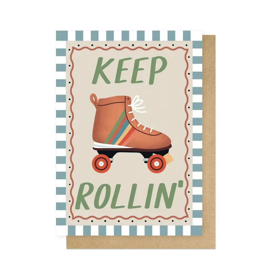 Keep Rollin’ Card