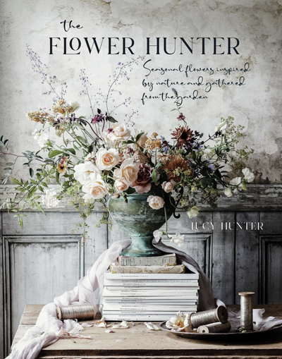 The Flower Hunter By Lucy Hunter