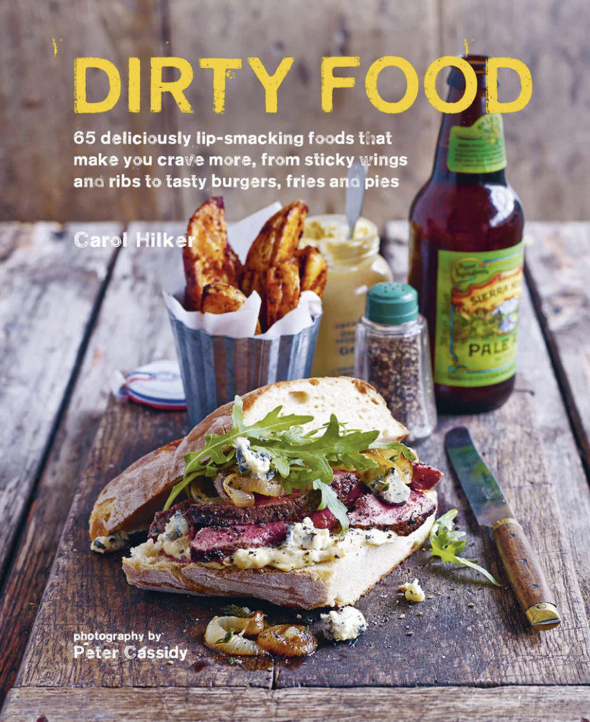 Dirty Food - Carol Hilker