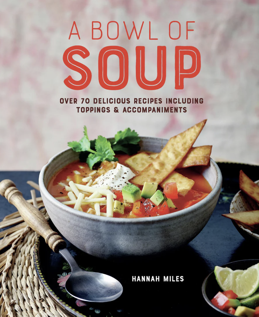 A Bowl Of Soup Recipe Book