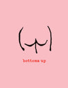 Bottoms Up Mini Card