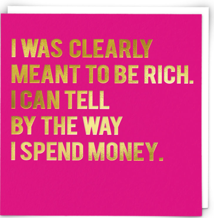 I was Clearly Meant To Be Rich Card - Aurina Ltd