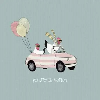 Poultry In Motion Card - Aurina Pop UP Ltd